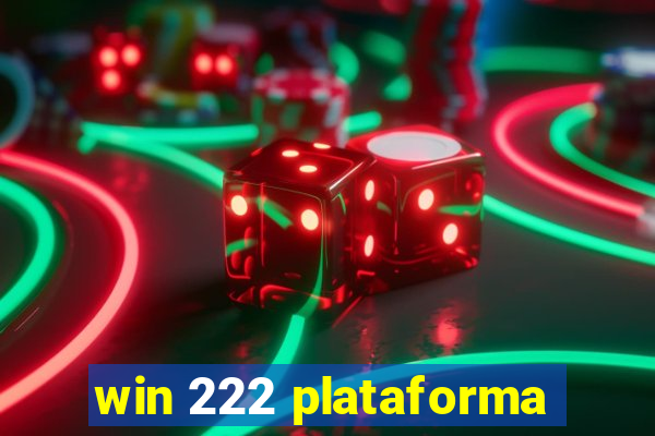 win 222 plataforma